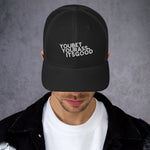 #YOUBETYOURA$$ITSGOOD AT Patch - Trucker Cap