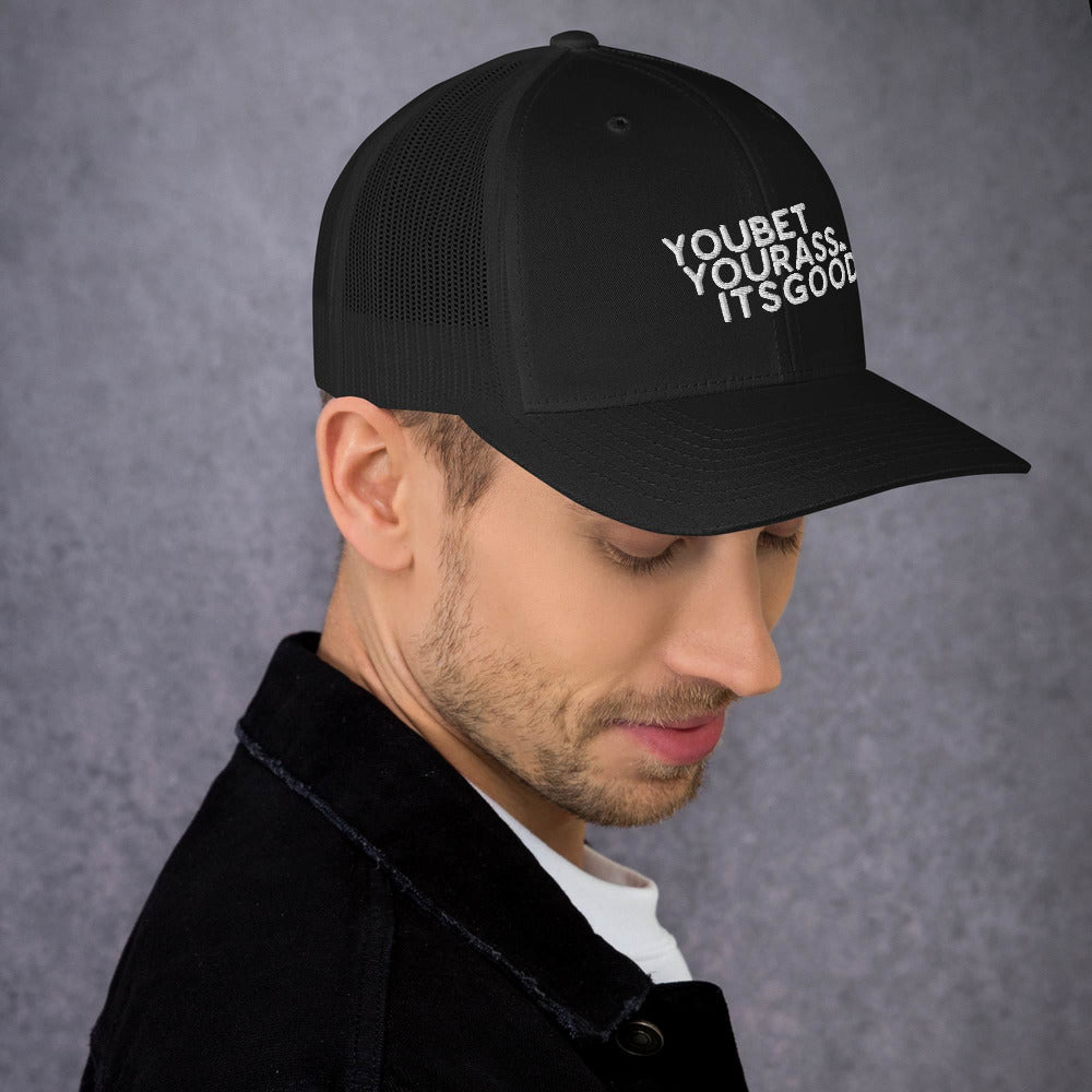 #YOUBETYOURA$$ITSGOOD AT Patch - Trucker Cap