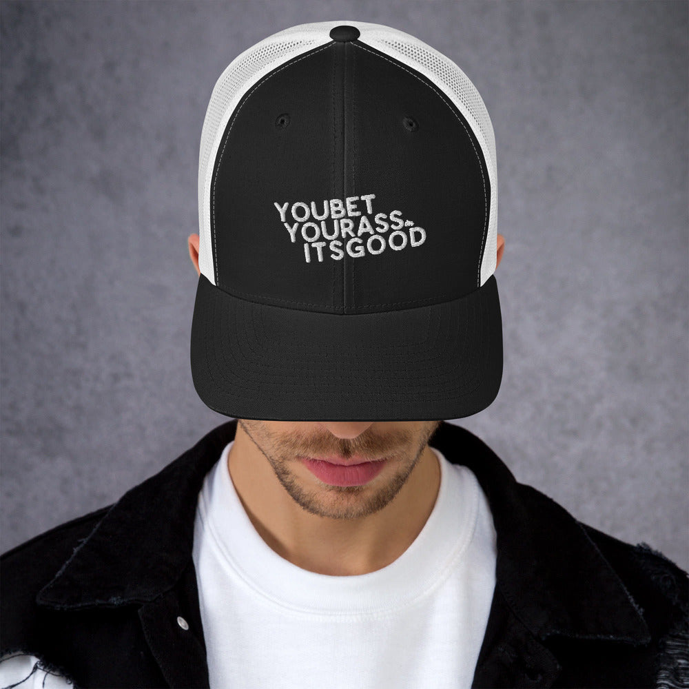 #YOUBETYOURA$$ITSGOOD AT Patch - Trucker Cap