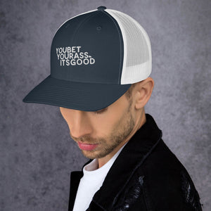 #YOUBETYOURA$$ITSGOOD AT Patch - Trucker Cap