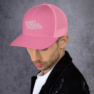 #YOUBETYOURA$$ITSGOOD AT Patch - Trucker Cap