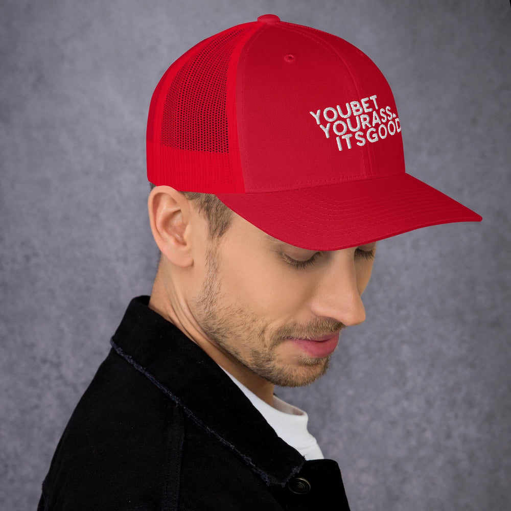 #YOUBETYOURA$$ITSGOOD AT Patch - Trucker Cap